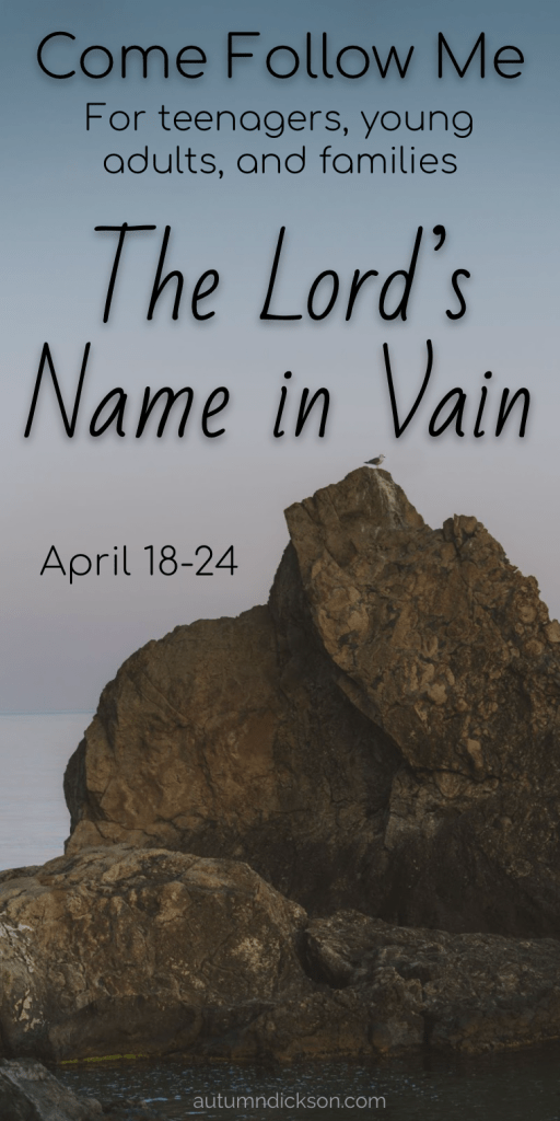 Come Follow Me 2022 April 18-24 for teenagers, young adults, and families autumndickson.com