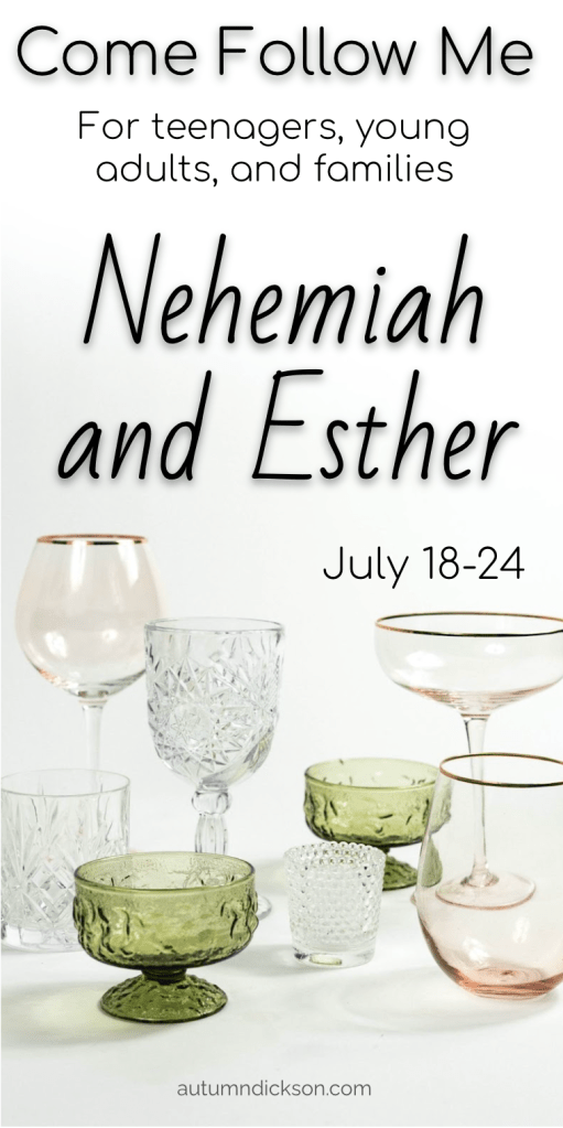 Nehemiah and Esther, Come Follow Me, Pictures glass cups to allude to Nehemiah's job as cupbearer to king