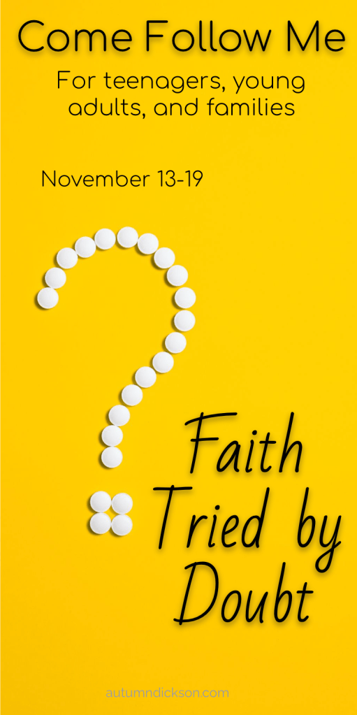 James counsels us to "count it joy" when we run into adversity. Is there a way to still count it joy when we run into doubt as our adversity?