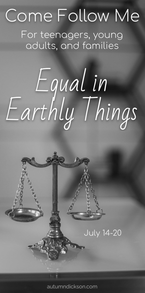 The Lord commands and clarifies what it means to be equal in earthly things.