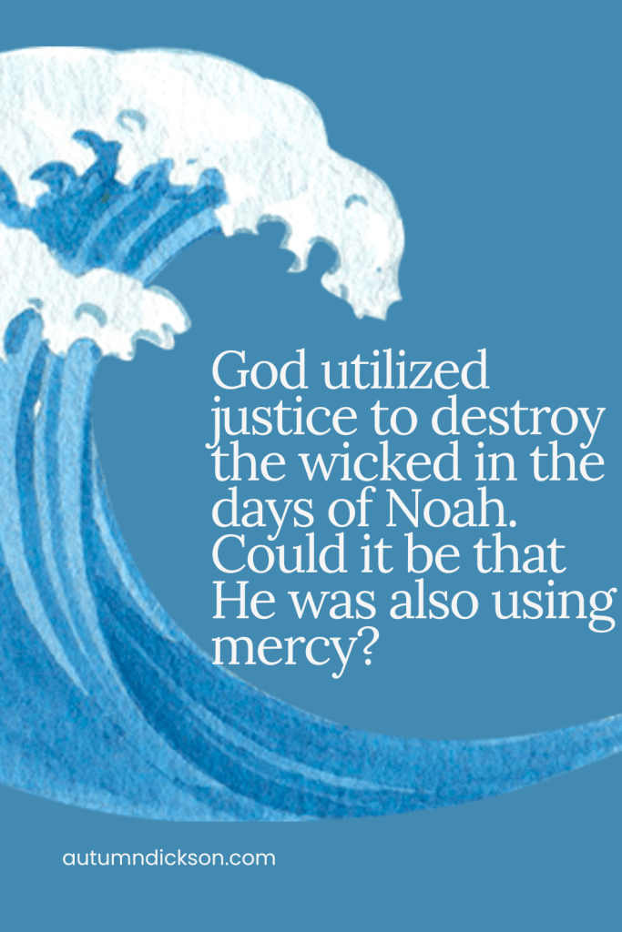 Was the flood an act of mercy?